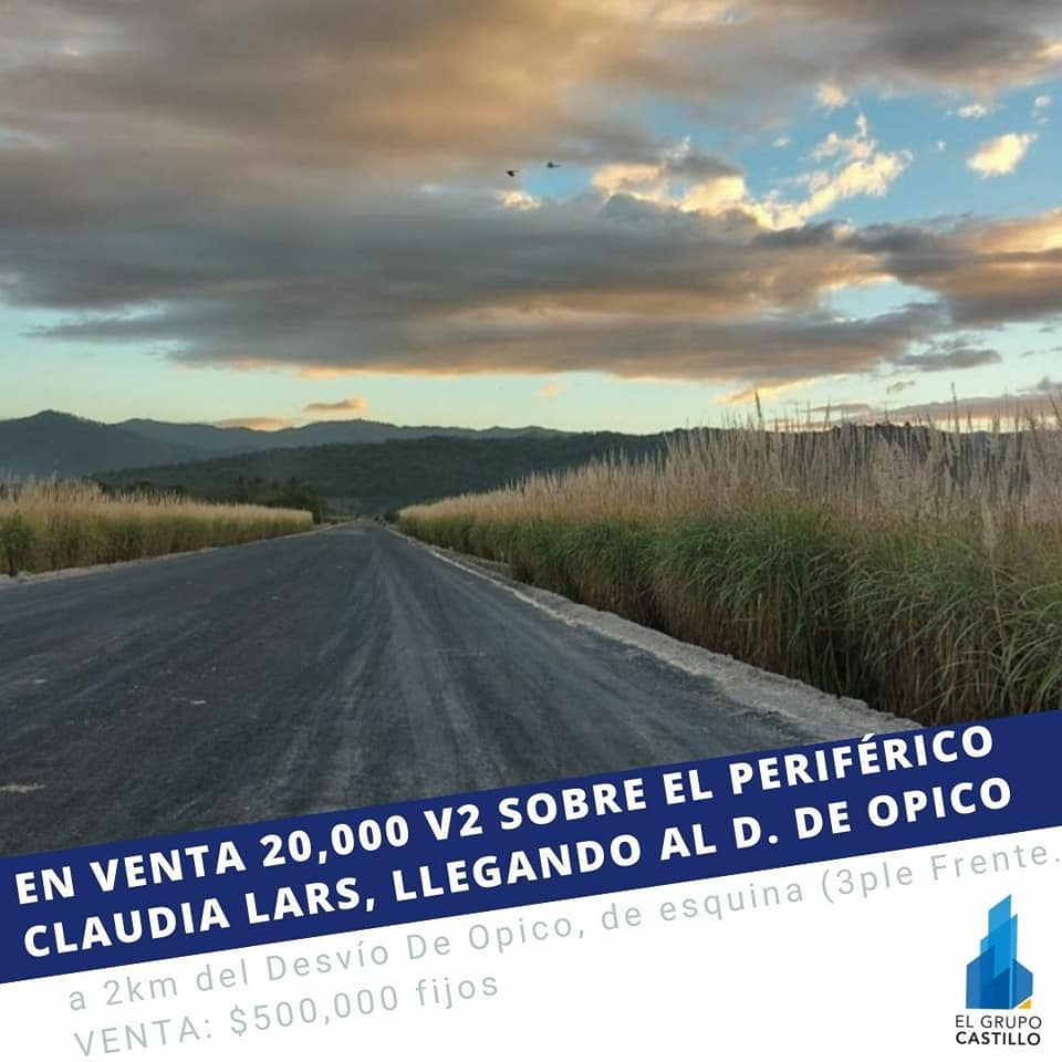 En Venta | 20,000 v2 sobre el Periférico Claudia Lars.
